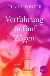 Verführung in fünf Zügen