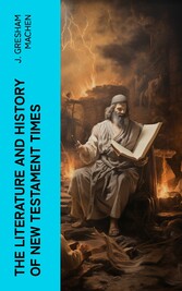 The Literature and History of New Testament Times