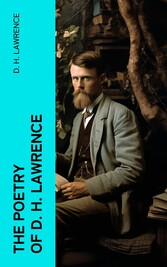 The Poetry of D. H. Lawrence