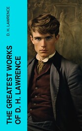 The Greatest Works of D. H. Lawrence