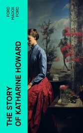 The Story of Katharine Howard