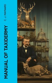 Manual of Taxidermy