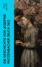 Die Geschichte von Josefine Mutzenbacher (Buch 1&2)