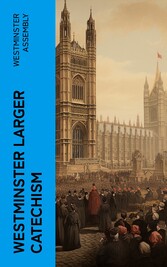 Westminster Larger Catechism