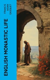 English Monastic Life