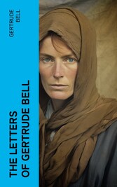 The Letters of Gertrude Bell