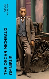 The Oscar Micheaux Omnibus