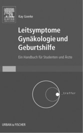 Leitsymptome Gynäkologie und Geburtshilfe