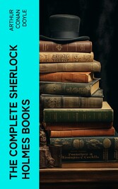 The Complete Sherlock Holmes Books