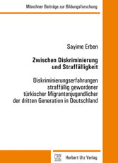 Zwischen Diskriminierung und Straffälligkeit