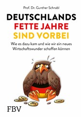 Deutschlands fette Jahre sind vorbei