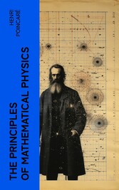 The Principles of Mathematical Physics