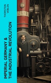 Imperial Germany & the Industrial Revolution