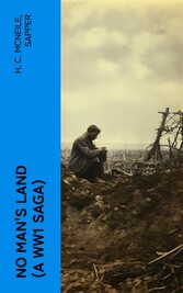 NO MAN'S LAND (A WW1 Saga)