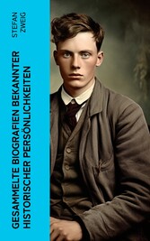 Gesammelte Biografien bekannter historischer Persönlichkeiten