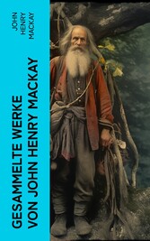 Gesammelte Werke von John Henry Mackay