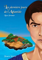 Les derniers jours de l&apos;Atlantide