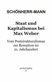 Staat und Kapitalismus bei Max Weber