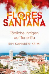 Tödliche Intrigen auf Teneriffa