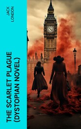 The Scarlet Plague (Dystopian Novel)