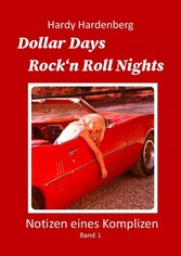 Dollar Days, Rock´n Roll Nights