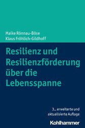 Resilienz und Resilienzförderung über die Lebensspanne