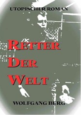 Retter der Welt