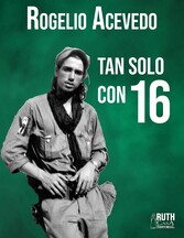 Tan solo con 16