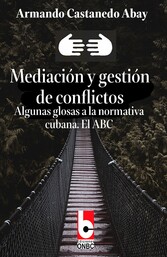 Mediación y gestión de conflictos