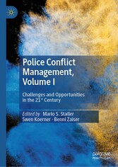 Police Conflict Management, Volume I