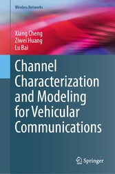 Channel Characterization and Modeling for Vehicular Communications