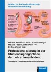 Professionalisierung in der Studieneingangsphase der Lehrer:innenbildung