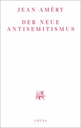 Der neue Antisemitismus