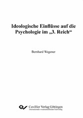 Ideologische Einfl&#xFC;sse auf die Psychologie im '3.Reich'