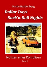 Dollar Days, Rock´n Roll Nights