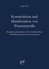 Konstruktion und Manifestation von 'Frauenmystik'