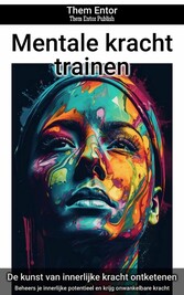 Mentale kracht trainen