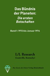 Das Bündnis der Planeten: Die ersten Botschaften