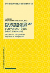 Die Universalität der Menschenrechte / L'universalité des droits humains