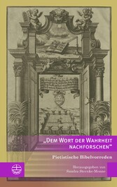 »Dem Wort der Wahrheit nachforschen«