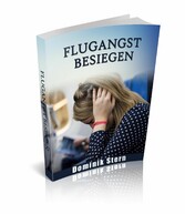 Flugangst besiegen