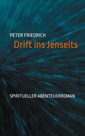 Drift ins Jenseits