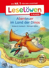 Leselöwen 1. Klasse - Abenteuer im Land der Dinos