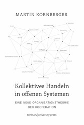 Kollektives Handeln in offenen Systemen