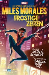 SPIDER-MAN: MILES MORALES - FROSTIGE ZEITEN