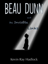 Beau Dunn and the Invisible Links