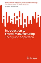 Introduction to Fractal Manufacturing