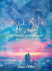 Verletzte Herzen