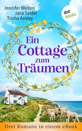 Ein Cottage zum Träumen