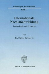 Internationale Nachlaßabwicklung.